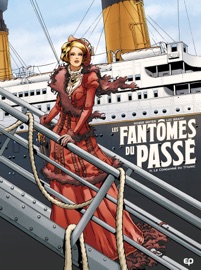 Les Fantômes du passé T1 - Luc Brahy & Roger Seiter