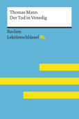 Der Tod in Venedig von Thomas Mann: Reclam Lektüreschlüssel XL - Mathias Kieß