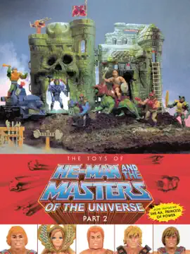 Read: The Toys of He-Man Book and the Masters of the Universe Part 2