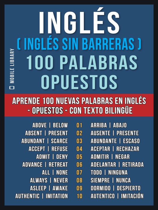 Inglés ( Inglés sin Barreras ) 100 Palabras - Opuestos