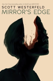 Mirror's Edge (Impostors, Book 3) - Scott Westerfeld