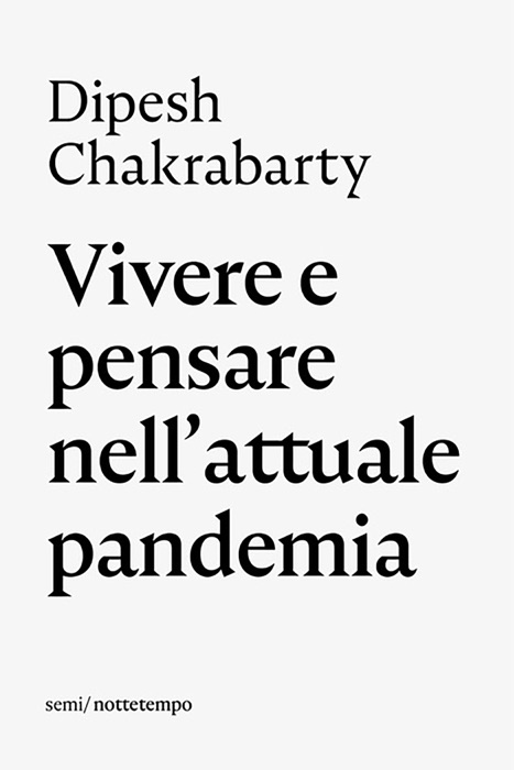 Vivere e pensare nell'attuale pandemia