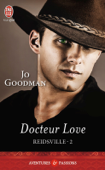 Reidsville (Tome 2) - Docteur Love - Jo Goodman