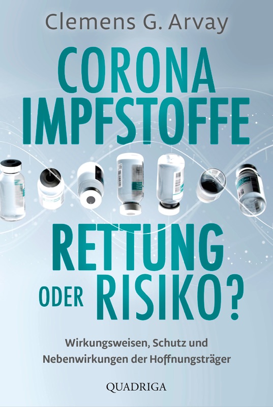 Corona-Impfstoffe: Rettung oder Risiko?