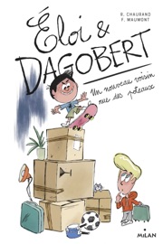 Éloi et Dagobert, Tome 01 - François Maumont & Rémi Chaurand
