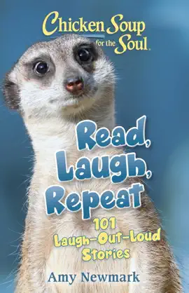 Chicken Soup for the Soul: Read, Laugh, Repeat