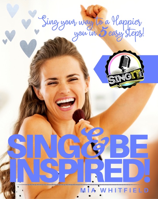 Sing and Be Inspired