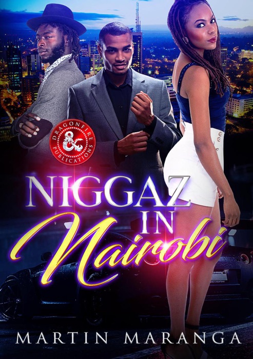 N****z in Nairobi