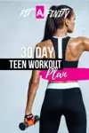 30 Day Teen Workout Plan by Fit Affinity Book Summary, Reviews and Downlod