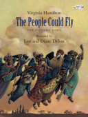 The People Could Fly: The Picture Book - Virginia Hamilton, Leo Dillon & Diane Dillon, Ph.D.