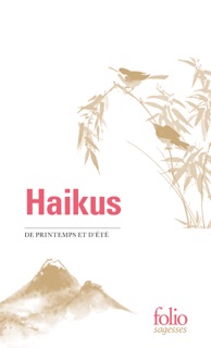 Haikus de printemps et d'été by Various Authors