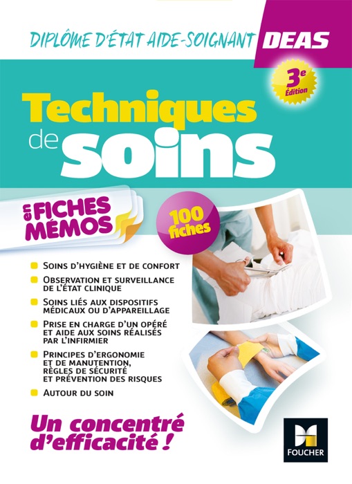 Techniques de soins en fiches mémos - Diplôme d'État d'aide-soignant DEAS 3e ed. - Révision