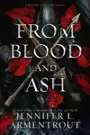 From Blood and Ash by Jennifer L. Armentrout Book Summary, Reviews and Downlod