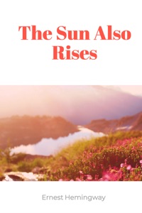 The Sun Also Rises