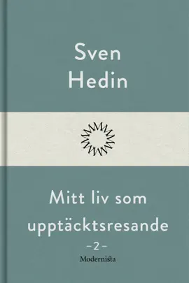 Mitt liv som upptäcktsresande, 2