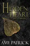 Hidden Heart by Amy Patrick Book Summary, Reviews and Downlod