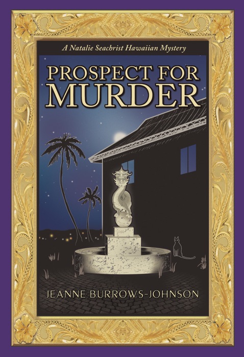 Prospect for Murder (Natalie Seachrist Hawaiian Cozy Mystery 1)