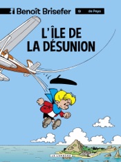 Download Benoît Brisefer (Lombard) - tome 9 - L'Ile de la désunion