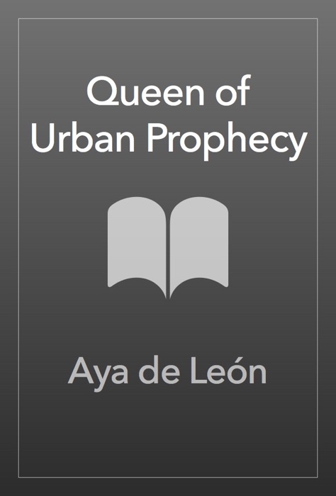 Queen of Urban Prophecy