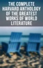 Book The Complete Harvard Anthology of the Greatest Works of World Literature