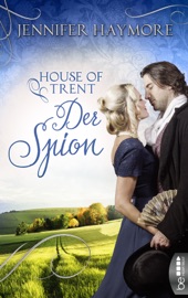House of Trent - Der Spion - Jennifer Haymore & Angela Koonen