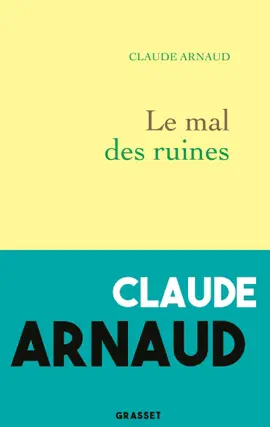 Read: Book Le mal des ruines