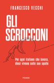 Gli scrocconi - Francesco Vecchi