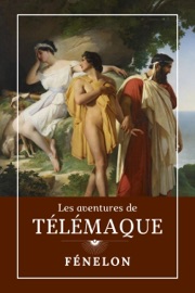 Les Aventures de TÉLÉMAQUE - Fénelon