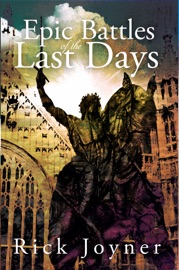 EPIC BATTLES OF THE LAST DAYS