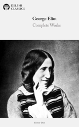 Delphi Complete Works of George Eliot