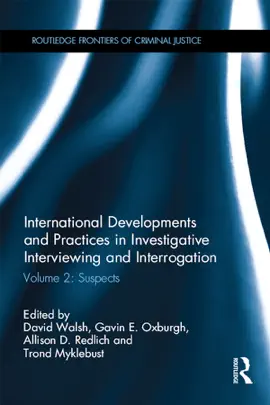 Read: International Developments Book and Practices in Investigative Interviewing and Interrogation