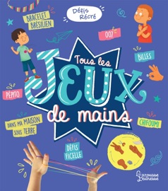 Tous les jeux de mains - Sandra Lebrun & Ewa Lambrechts