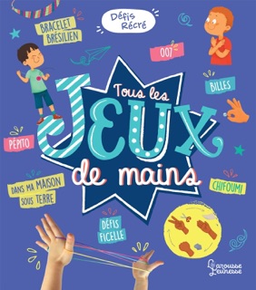 Tous les jeux de mains by Sandra Lebrun & Ewa Lambrechts