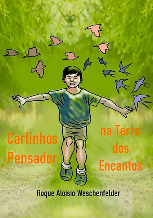 Carlinhos Pensador Na Terra Dos Encantos