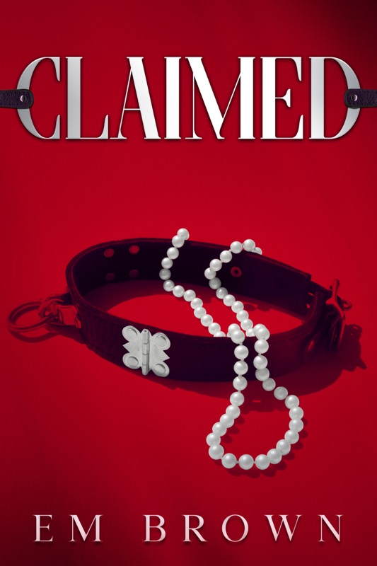 Claimed: A Dark Mafia Romance Trilogy