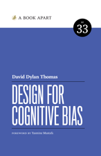 Design for Cognitive Bias - David Dylan Thomas Cover Art