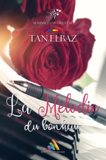 La mélodie du bonheur  Livre lesbien, roman lesbien by Tan Elbaz & Homoromance Editions