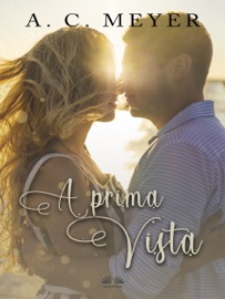 A Prima Vista - A. C. Meyer