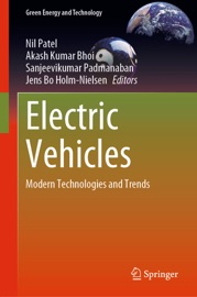 Electric Vehicles - Nil Patel, Akash Kumar Bhoi, Sanjeevikumar Padmanaban & Jens Bo Holm-Nielsen