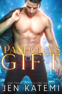 Pandora's Gift by Jen Katemi