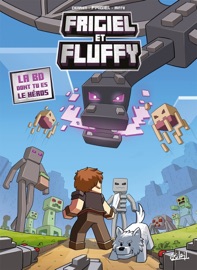 Frigiel et Fluffy : La BD dont tu es le héros - Jean-Christophe Derrien, Frigiel & Minte