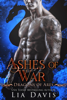 Ashes of War - Lia Davis