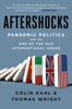 Aftershocks - Colin Kahl & Thomas Wright