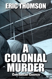 A Colonial Murder - Eric Thomson