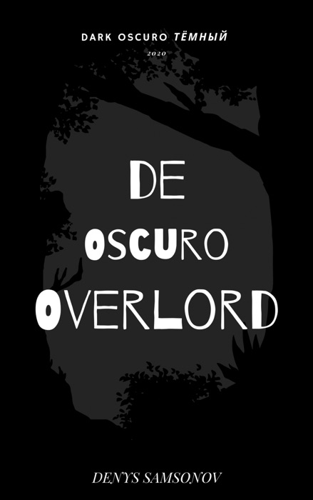 De Oscuro Overlord