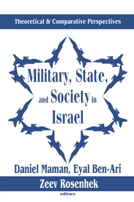 Read: Military, State, and Society in Book Israel