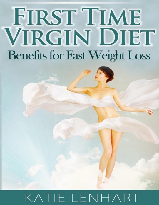 First Time Virgin Diet