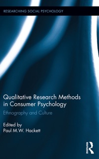 Qualitative Research Methods in Consumer Psychology by paul hackett