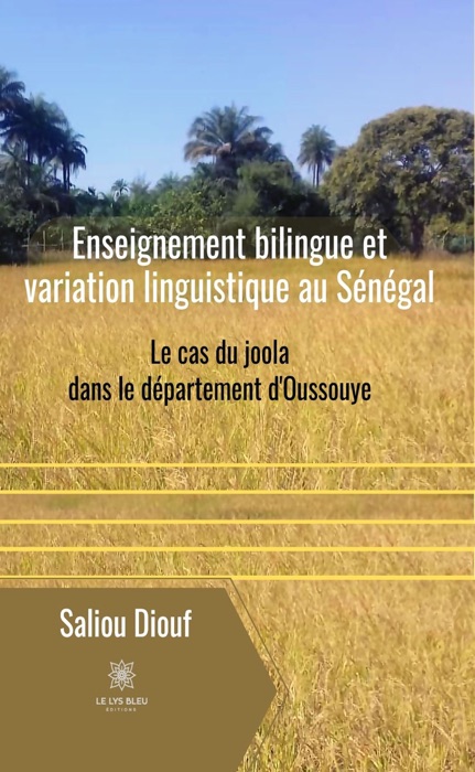 Enseignement bilingue et variation linguistique au Sénégal