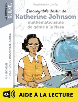 Read: Book L'incroyable destin de Katherine Johnson, mathématicienne de génie à la NASA - Lecture aidée
